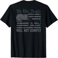 We People Will Not Comply Pro Gun Rights On Back