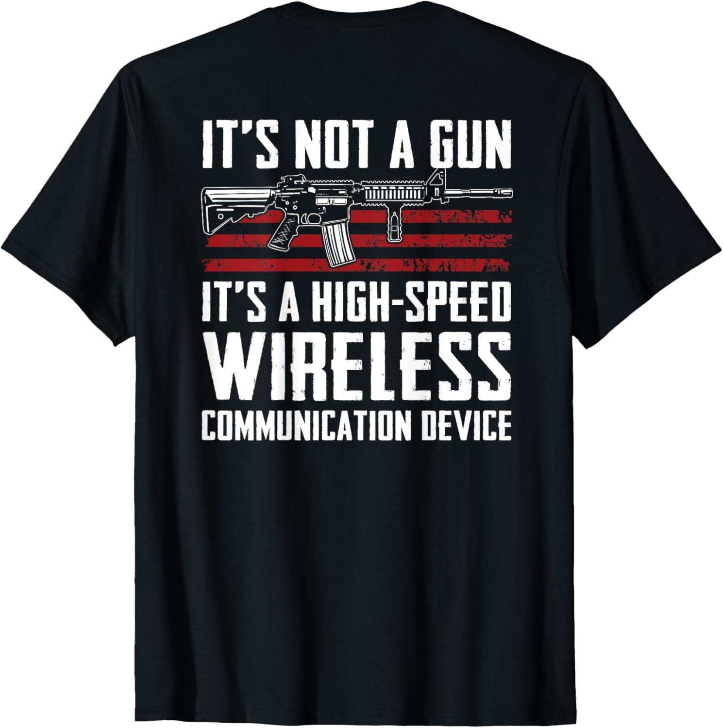Wireless Communication Device Ar15 Gun Rights On Back