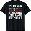 High Speed Long Range Hole Puncher Ar15 Gun Joke On Back