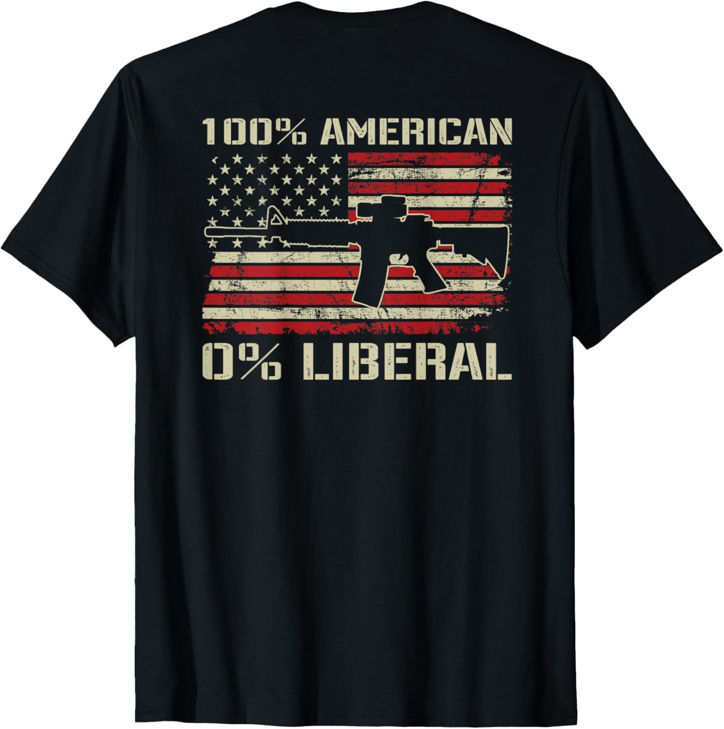 100 American 0 Liberal Funny Gun Rights Flag On Back