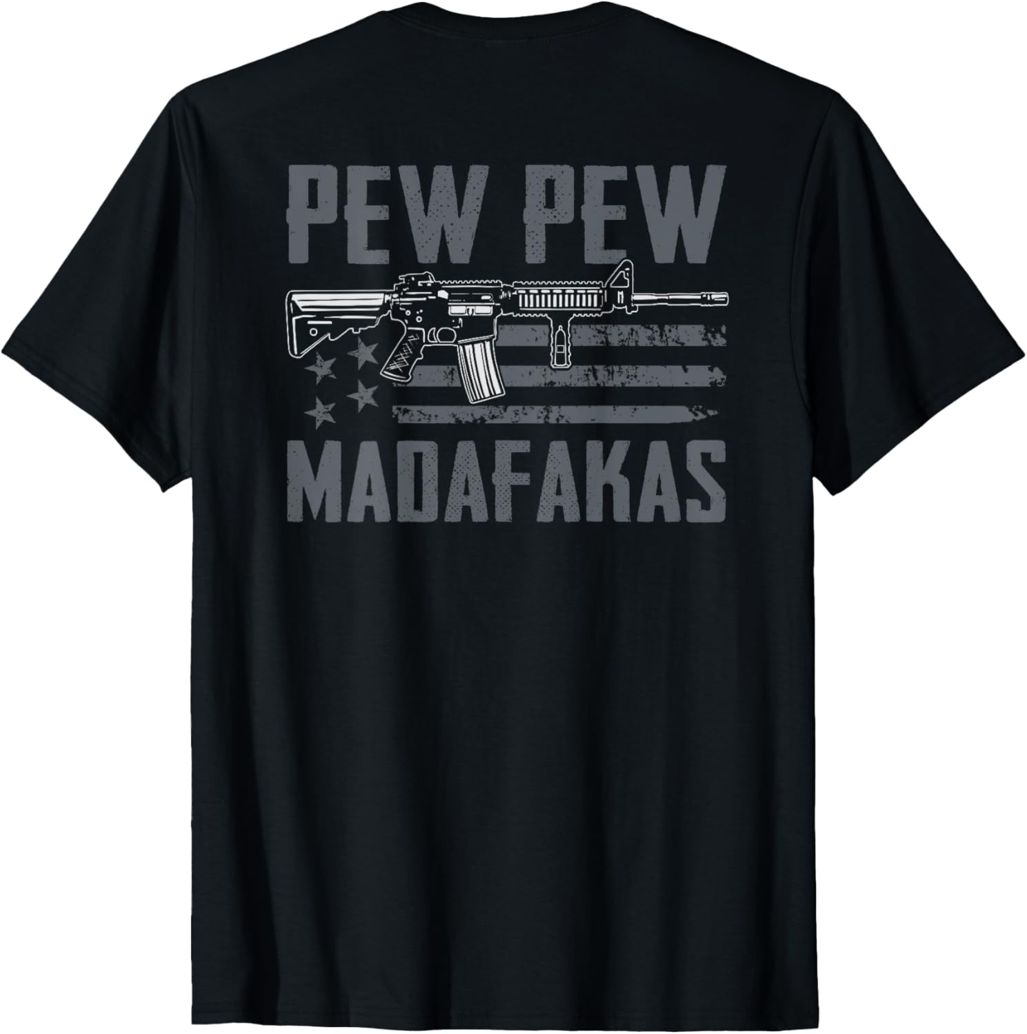 Pew Madafakas Funny Pro Guns 2Nd Amendment On Back