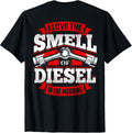 Truck Driver Love Smell Of Diesel In Morning