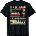 Its Not A Gun Its A Wireless Communication Device Back
