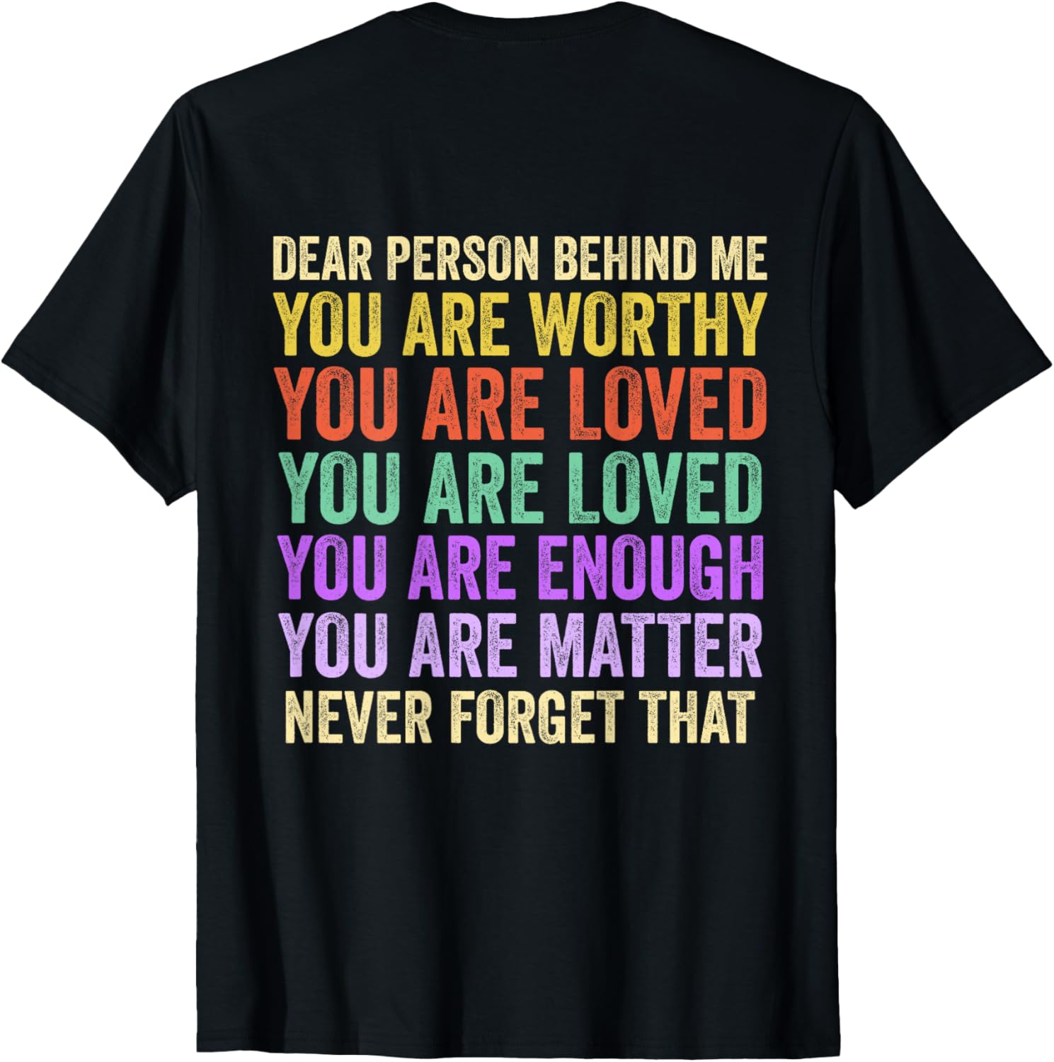 Be Kind Dear Person Behind Me The World Is A Better Place