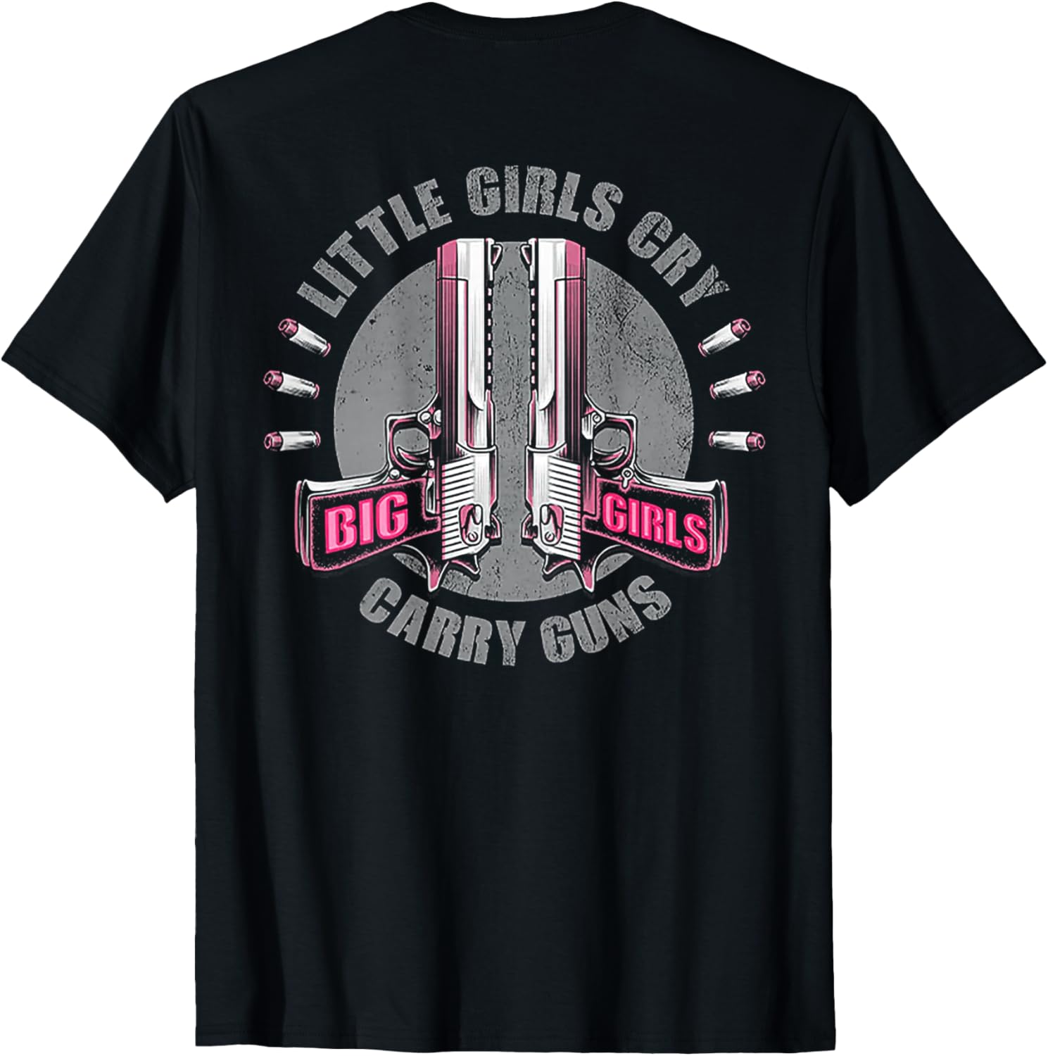 Little Girls Cry Big Girls Carry Guns On Back