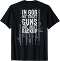 In God We Trust Guns Are Just A Backup Usa Gun Flag