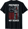 Prepared Not Scared 2Nd Amendment Ar15 Rifle Pro Gun Back