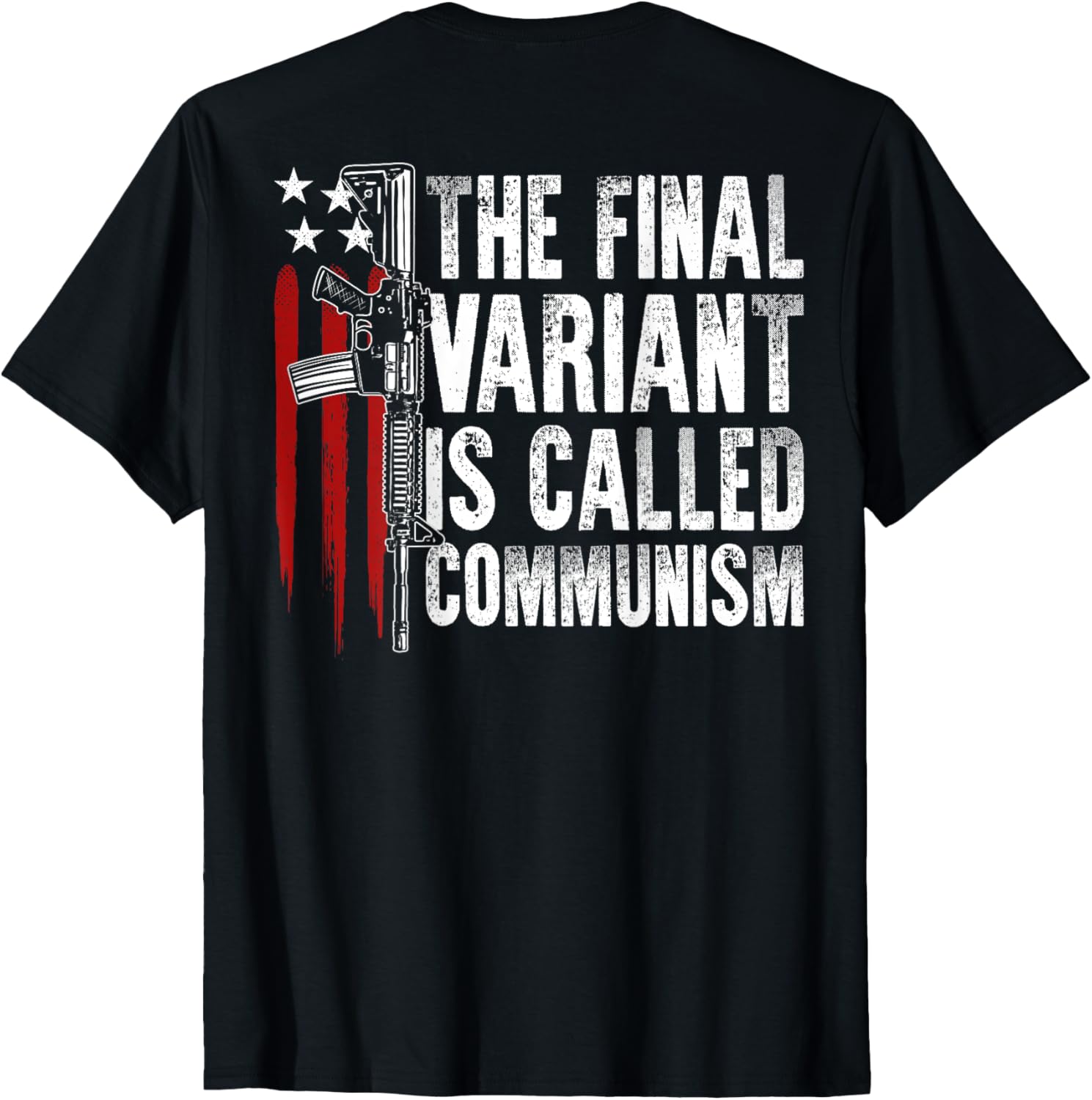 Final Variant Is Called Communism Gun Rights On Back