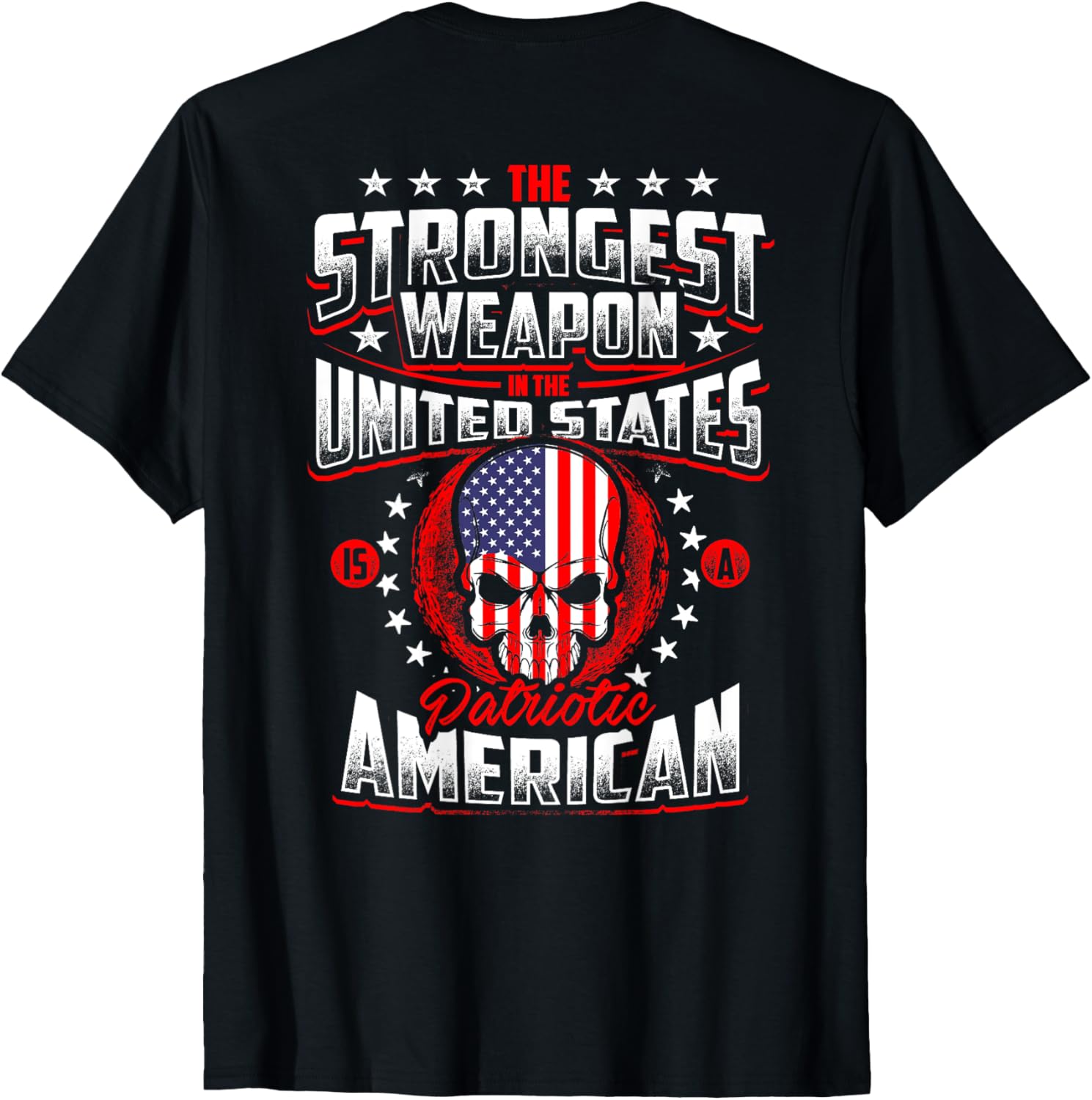 The Strongest Weapon Funny 2Nd Amendment Guns Backside