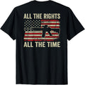 All Rights All Time 2Nd Amendment Pro Gun Back