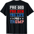 Pro God Pro Gun Pro Life Pro Trump On Back