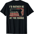 Id Rather Be At Gun Range Funny Pistol Usa Flag Back