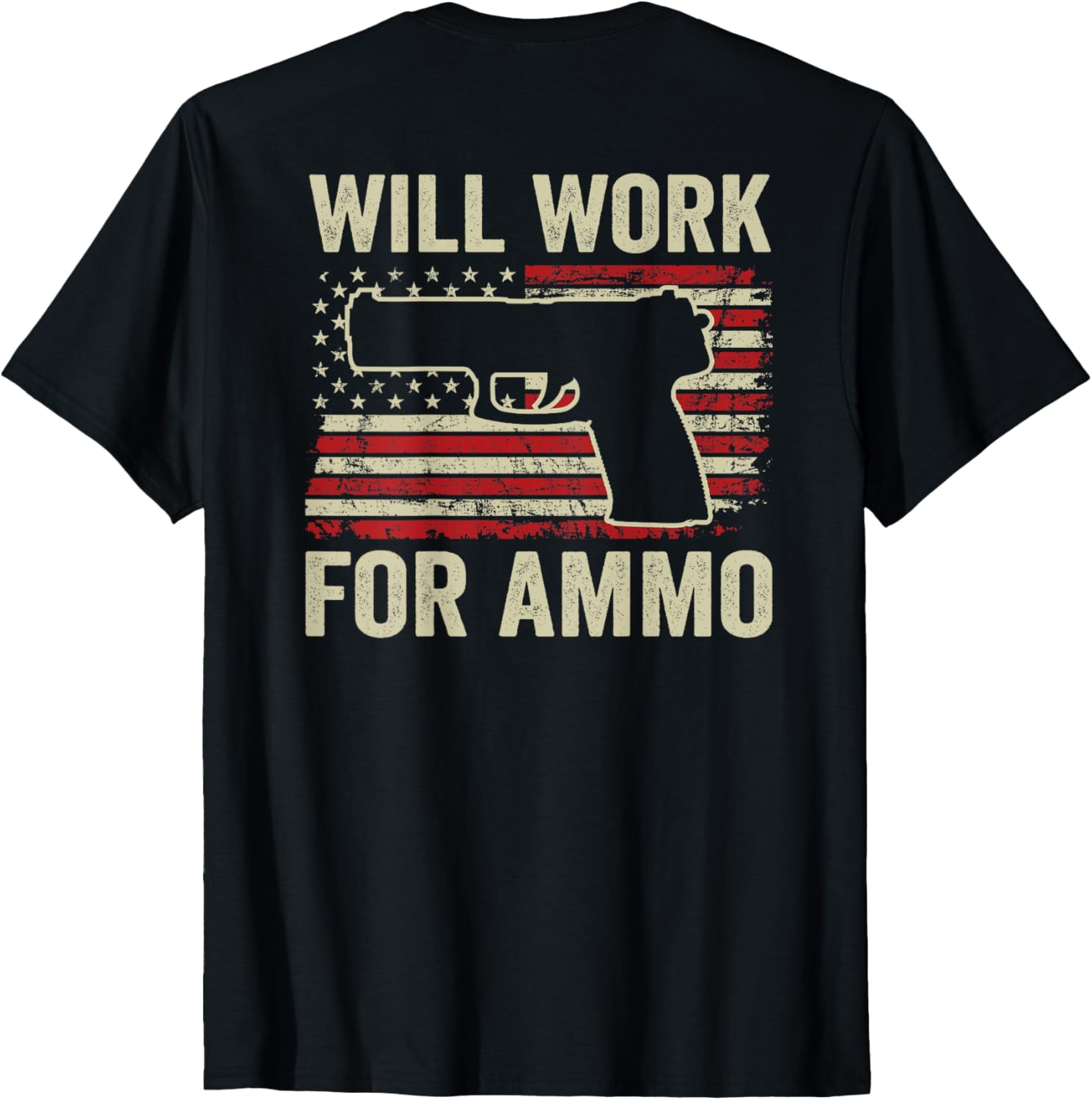 Will Work Ammo Usa Flag 45 Pistol Funny Gun On Back T