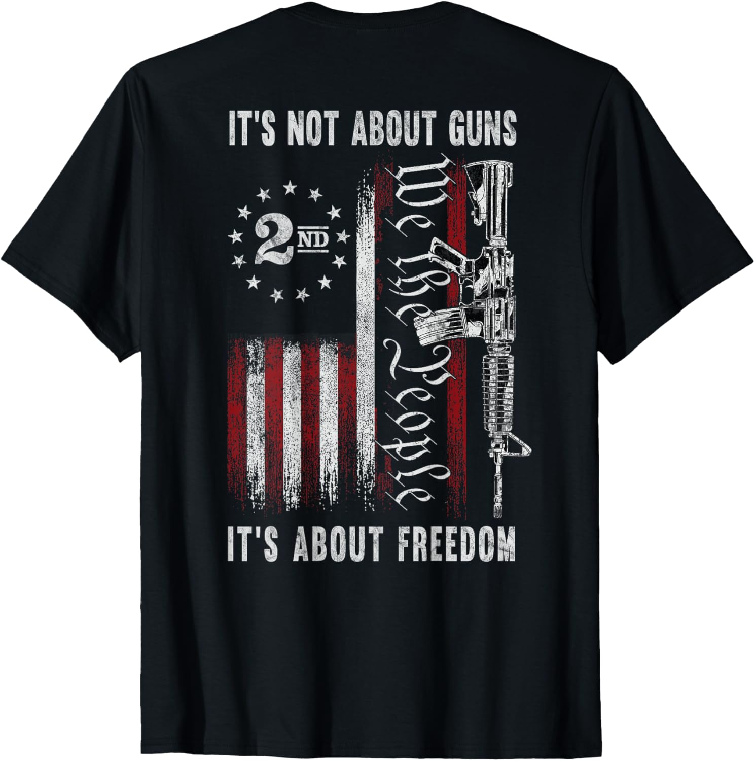 It Not About Guns Its About Freedom Pro Gun 2Nd Amendment