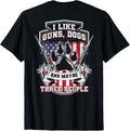 I Like Guns Dogs Maybe 3 People Funny Gun Dog Men Women