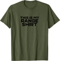 This Is My Range Shirt Shooting Range Gun Range Funny