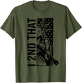 I 2Nd That Second Amendment Pro Guns Freedom Liberty Gun