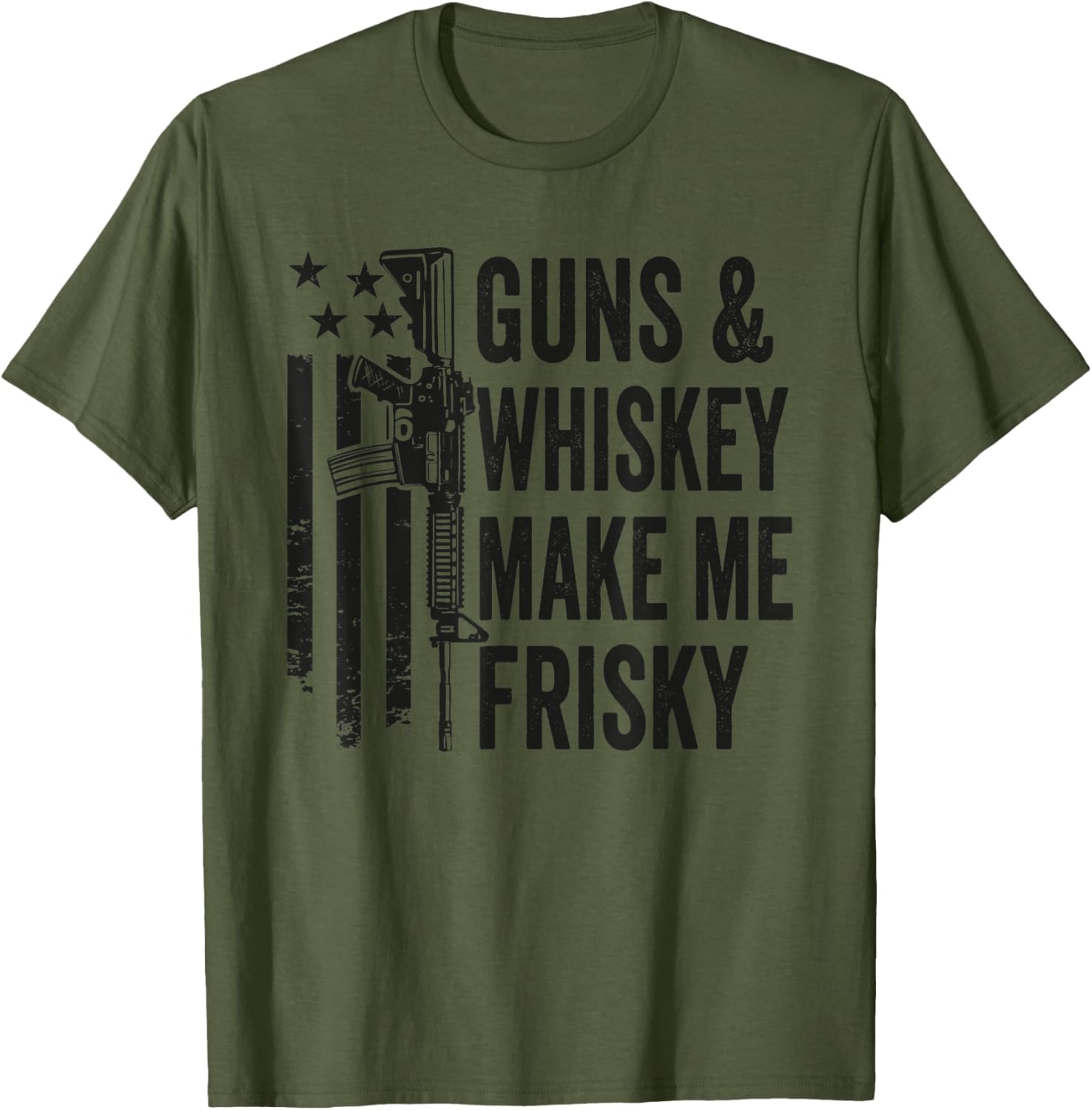 Guns Whiskey Make Me Frisky Funny Mens Gun Drinking