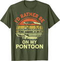 Pontoon Boat Captain Dad Funny Id Rather Be