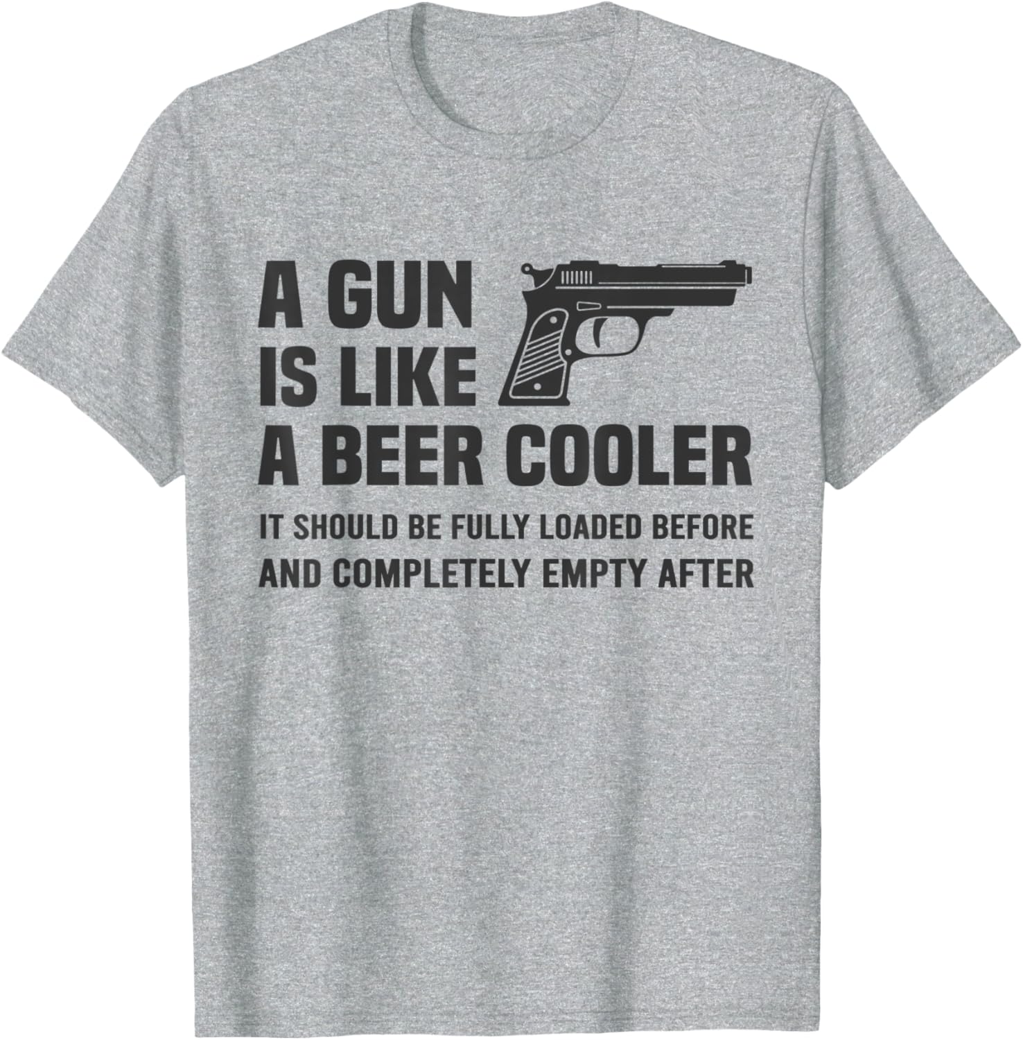 A Gun Is Like A Beer Cooler Shirt Funny 2Nd Amendment Gun