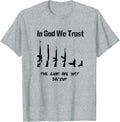 In God We Trust Guns Are Just Backup Gun Collector