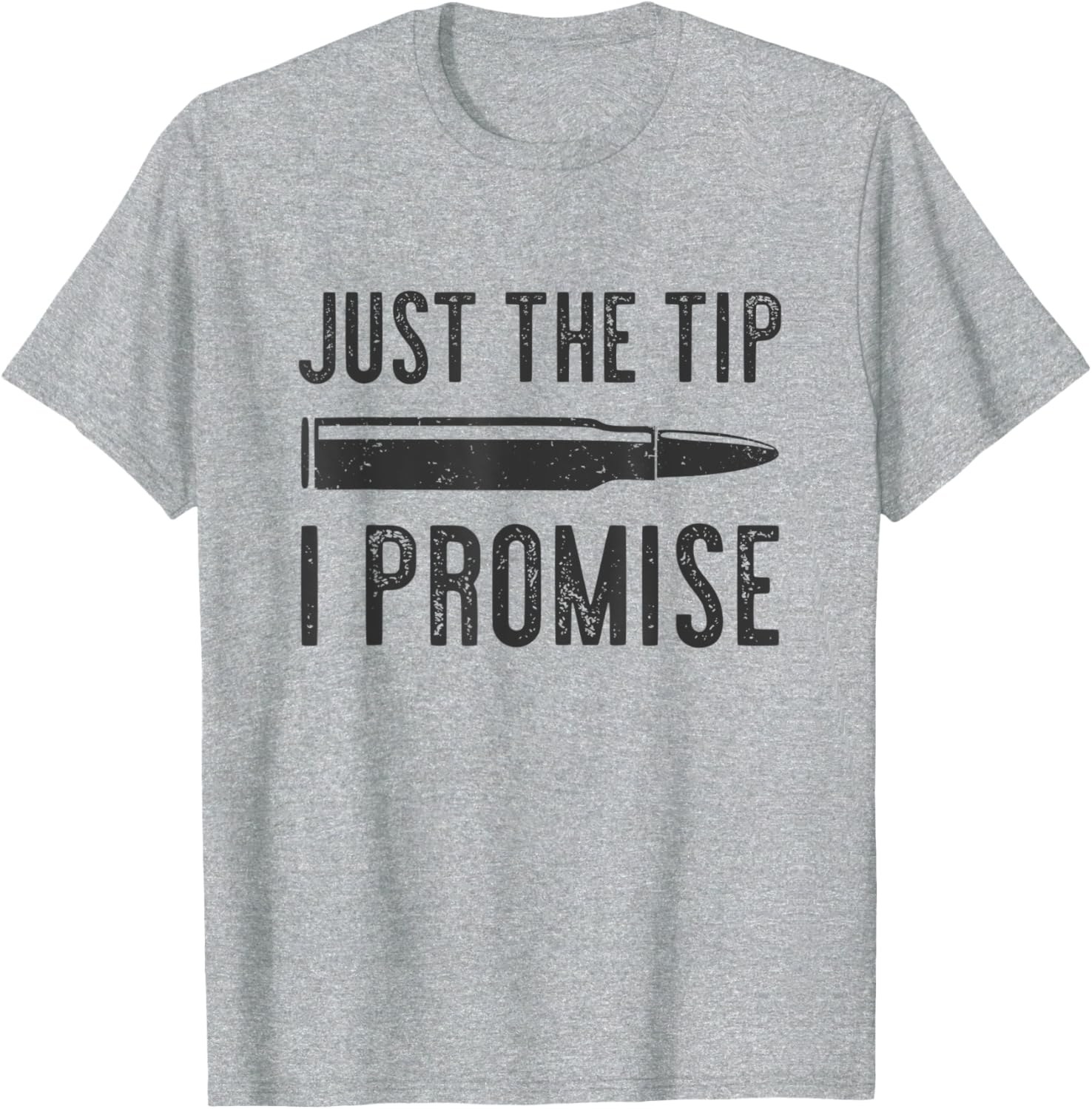 Just Tip I Promise 2Nd Amendment Funny Gun