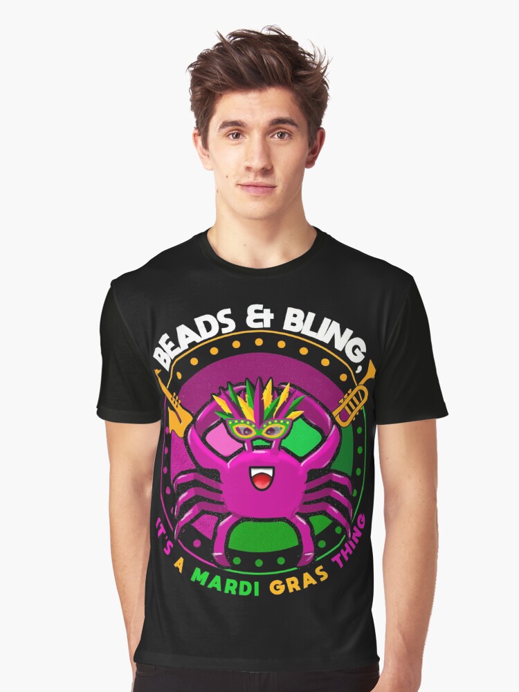 Beads And Bling Is A Mardi Gras Thing Graphic T Shirt T Shirt Minimal Style