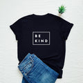 Be kind shirt, motivational positive message inspirational gift