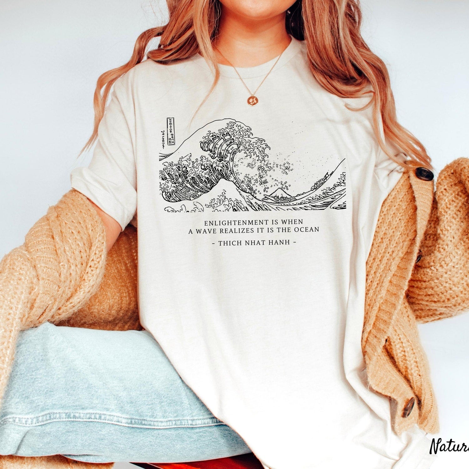 Thich Nhat Hanh Shirt, Enlightenment Quote Tee, Kanagawa Great Wave, Meditation T-shirt, Soft Unisex T-shirt