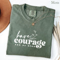 Have Courage And Be Kind Shirt, Mental Health Positive Affirmation T-Shirt, Mental Health Matters Tee, Inspirational Tee