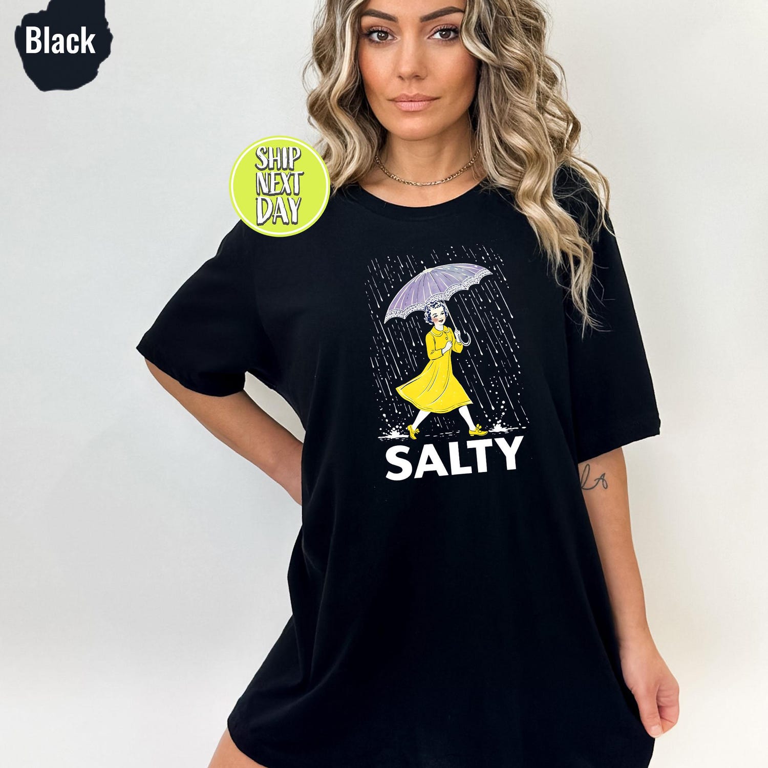 Salty Tshirt, Rainy Weather Shirt, Funny Sarcastic Shirt, Gifts For Girls, Beach Tees, Gift Tee For Girlfriend, Funny Women T Shirt - FUN075