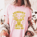 Abundance Finds Me Unisex T-Shirt, Minimalist Deer Print, Mindful Retro 100% Cotton Holiday Gift