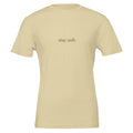 Stay Soft T-Shirt: Minimalist Gentle Reminder, Unisex Fit