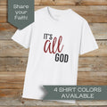 It's All God Adult T-shirt, Christian Quote Shirt, Religious Man Woman Faith Tee Friend Gift, Minimalist T-shirt
