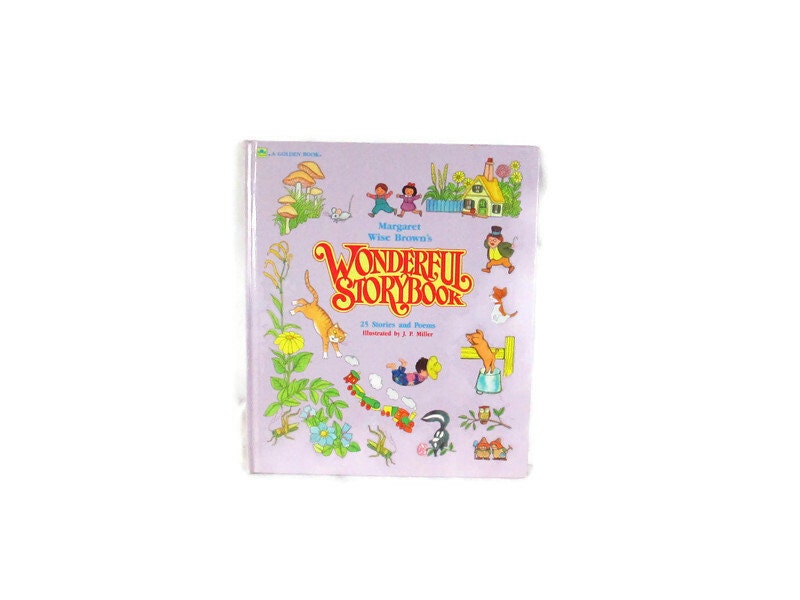 1974 Margaret Wise Brown39s Wonderful Storybook A Golden Book Hardcover Children39s Stories and Poems Large Color Illustrations Graphic Tee – Fan Favorite · Top Pick For Any Outfit