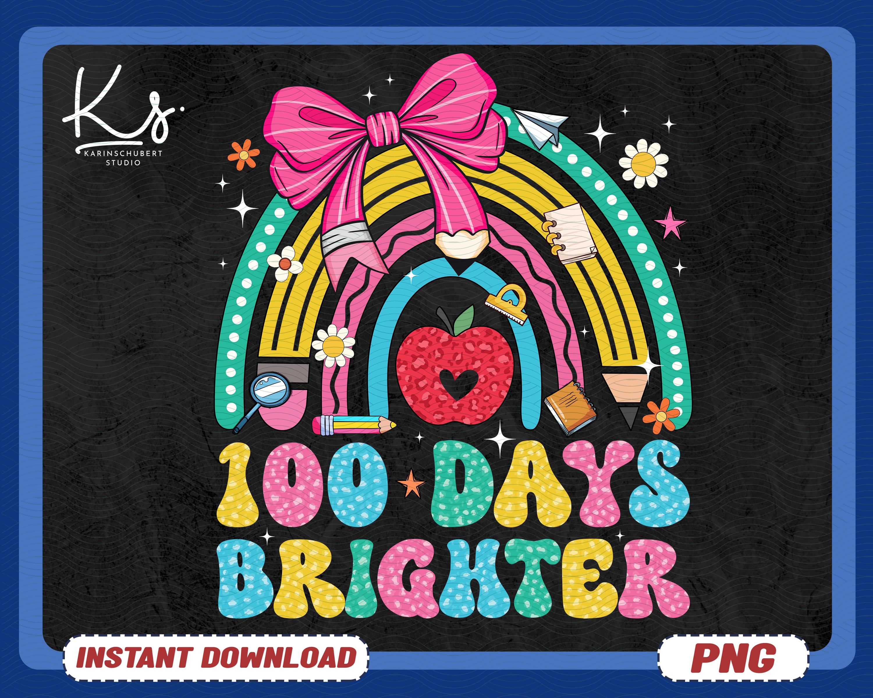 100 Days Brighter Png Happy 100 Days Of School Png Coquette Bow 100 Days Png Kids Back To School 100 Days Coquette Pencil Teacher Png Graphic Tee – Fan Favorite · Must-Have Style