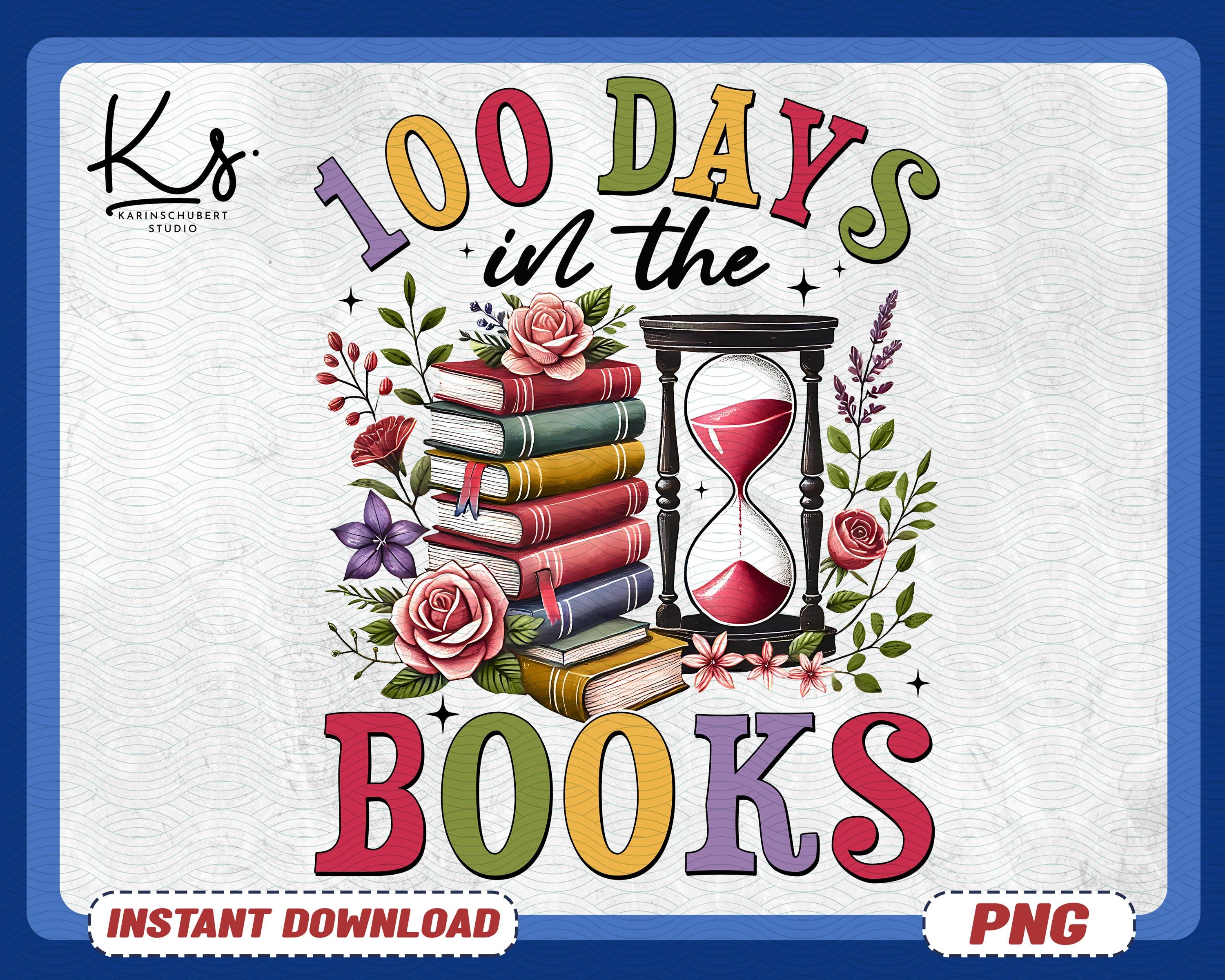 100 Days In The Books Png 100 Day Of School Png Teacher 100 Days Brushstroke 100 Days Of School Png Teacher Png Coquette Bow School Png Graphic Tee – Easygoing Wear · Trending Graphic Apparel