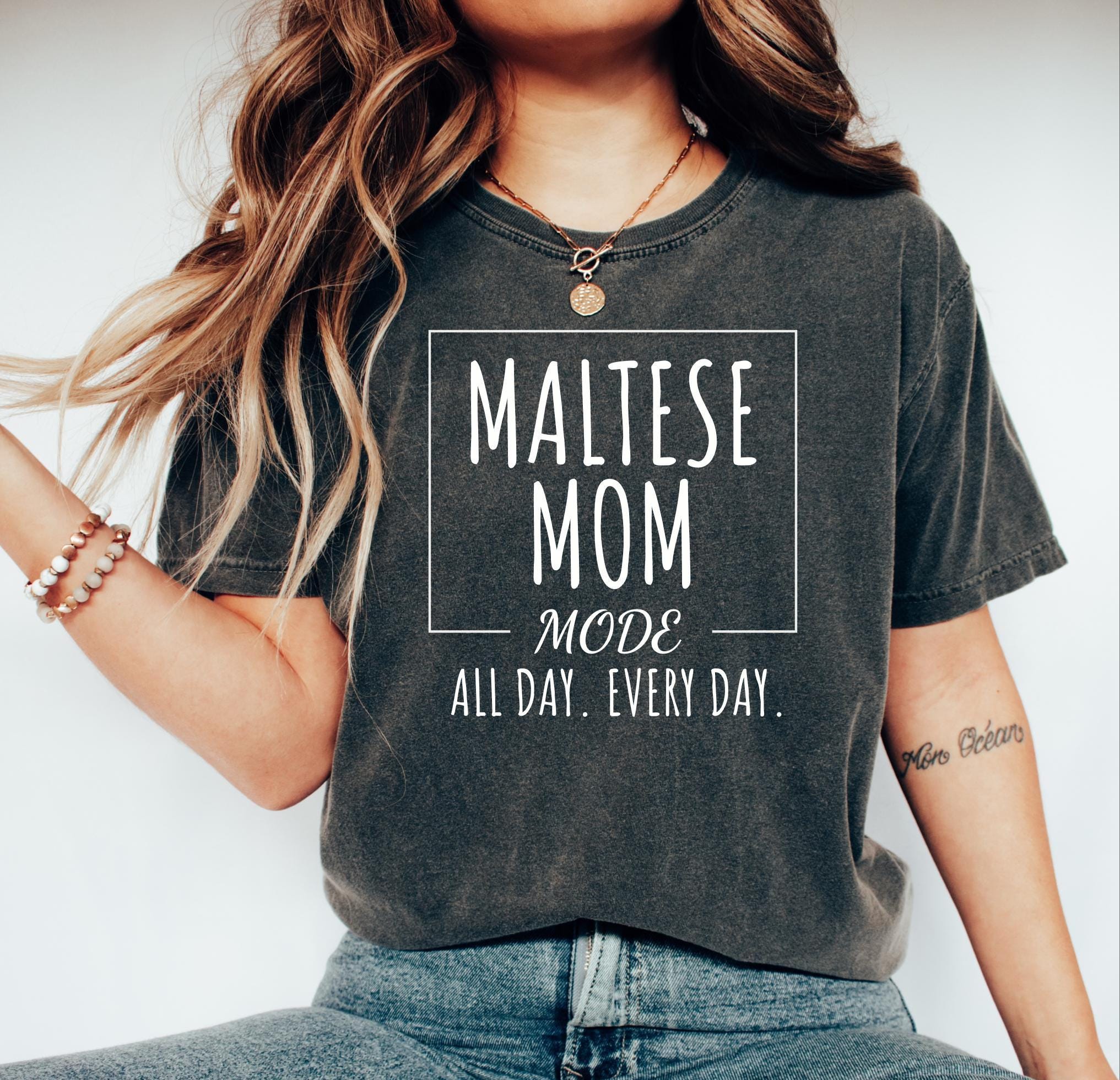 Maltese Dog Mom Tshirt Maltese dog shirt Maltese tee Funny Maltese top Maltese dog gift Maltese mom mode Graphic Tee – Cozy Vibes · Must-Have Style