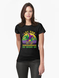 Mardi Gras 2022 Let The Shenanigans Begin Fitted T Shirt T Shirt Everyday Wear