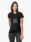 Big Fan Of Human Rights Fitted T Shirt T Shirt Premium Print