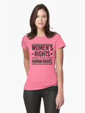 Women S Rights Are Human Rights Fitted T Shirt T Shirt Premium Print