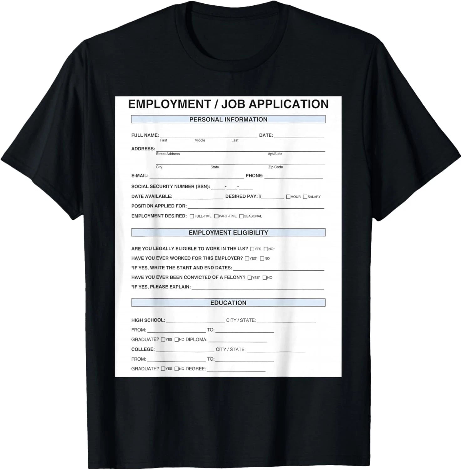 Job Application Costume Job Application T-shirt Unisex Shirt