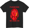 Horror Movie Inspired Halloween T-shirt It Was Bad Mama Bloody Scene Gift Top