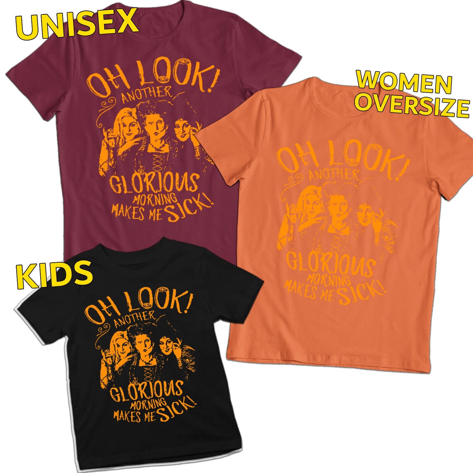 Oh Look Another Glorious Morning Hocus Pocus Halloween Sanderson Family Tshirt#v