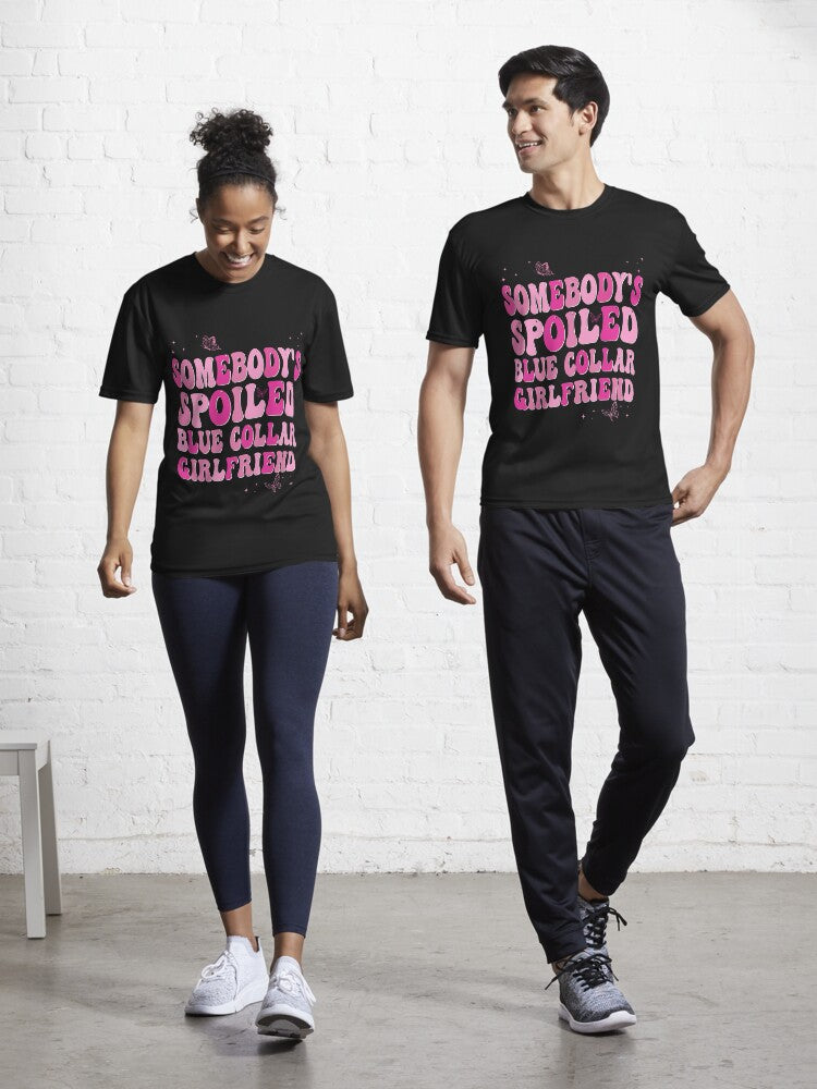 Groovy Spoiled Blue Collar Girlfriend Pink Typography Active T-Shirt
