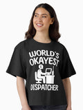 World’s Okayest Dispatcher. Funny Work Quote Design Boxy T-Shirt