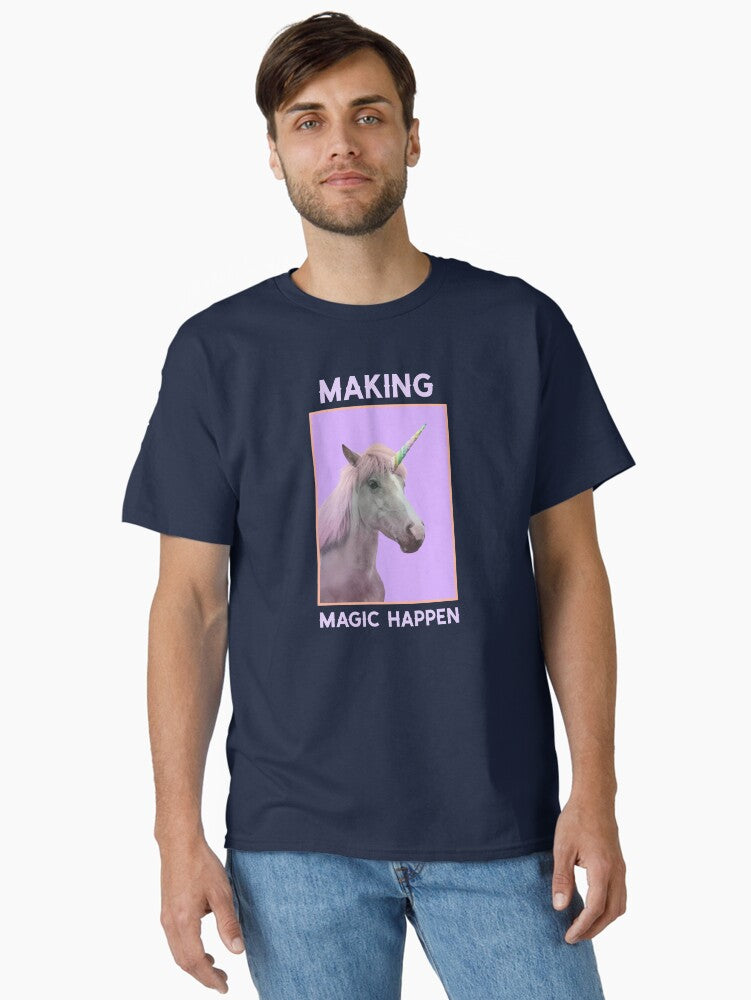 Making Magic Happen Design Classic T-Shirt