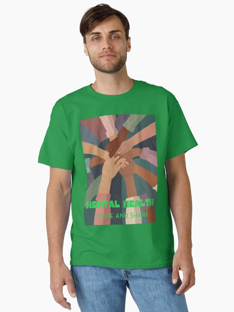 Mental Health; Care and Share T-Shirt