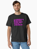 Women S Rights Are Not Hate Crimes Pink Feminist Design Classic T Shirt T Shirt Limited Vibe