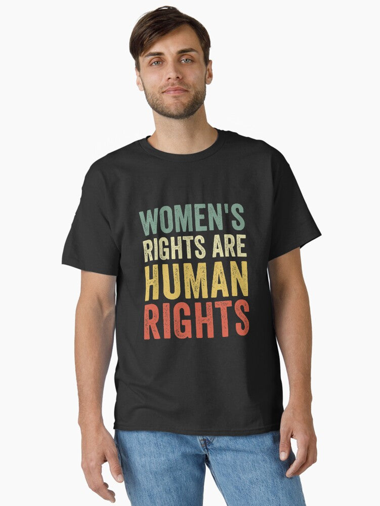Women S Rights Are Human Rights Classic T Shirt T Shirt Minimal Style